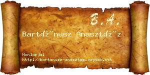 Bartánusz Anasztáz névjegykártya